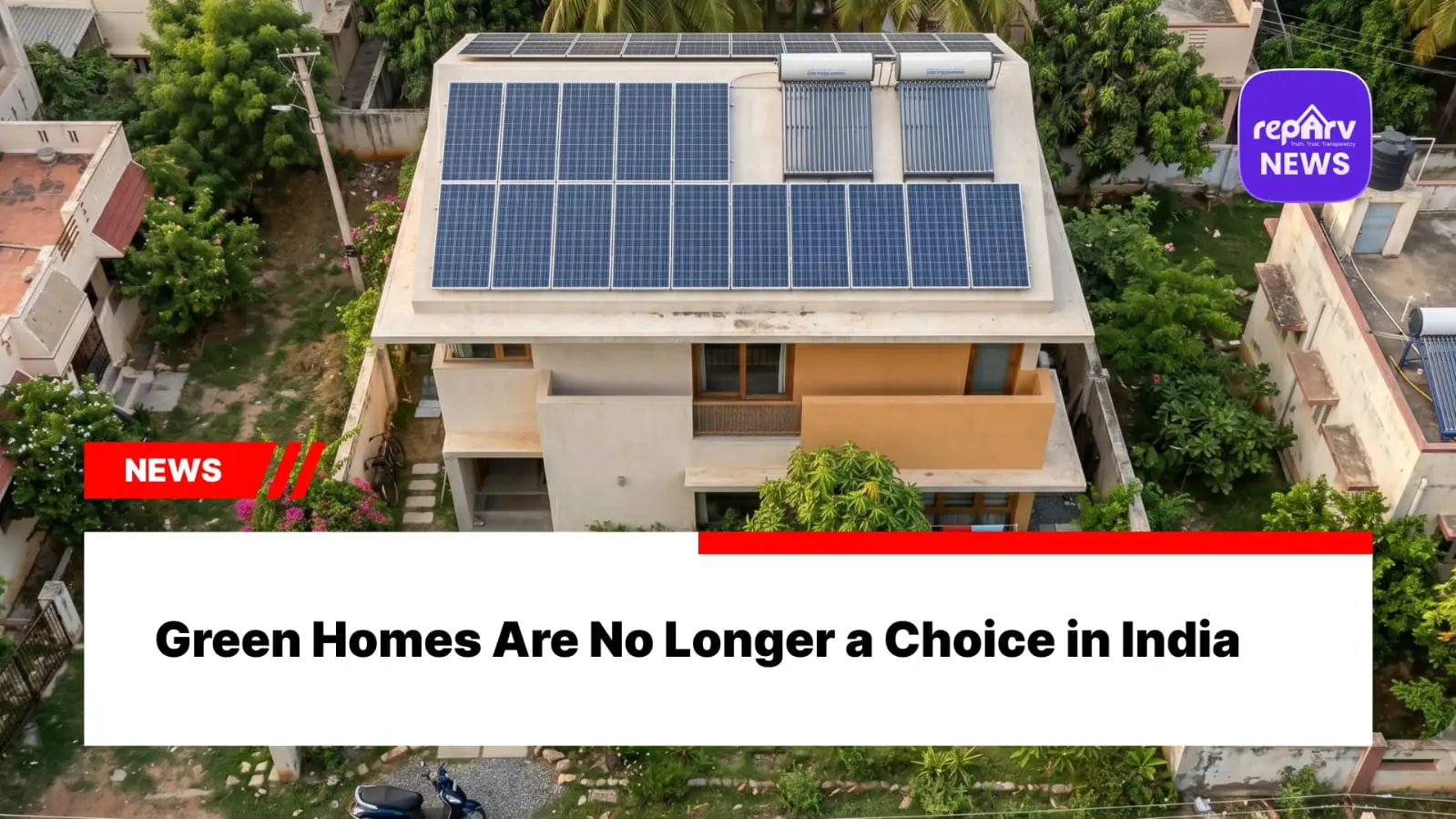 Green Homes Are No Longer a Choice in India